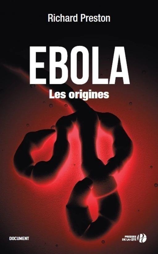 Ebola - Richard Preston - Place des éditeurs