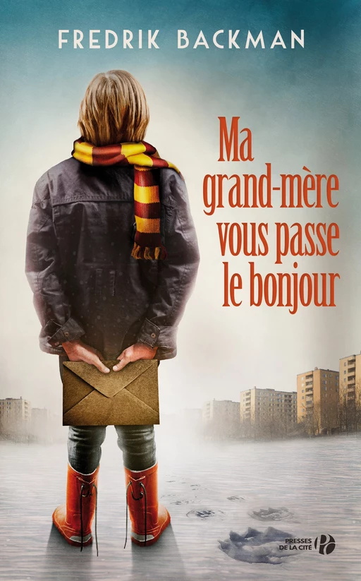 Ma grand-mère vous passe le bonjour - Fredrik Backman - Place des éditeurs