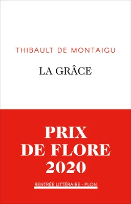 La grâce - Prix de Flore 2020