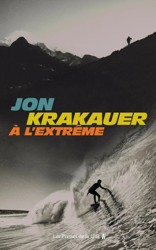 À l'extrême - Jon Krakauer - Place des éditeurs