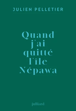 Quand j'ai quitté l'île Népawa