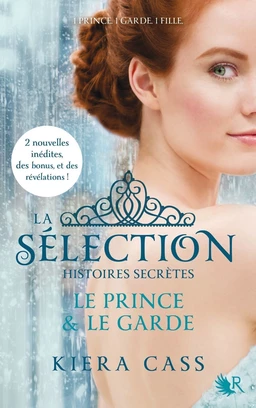 La Sélection - Histoires secrètes