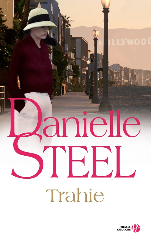 Trahie - Danielle Steel - Place des éditeurs