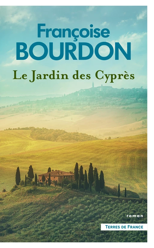 Le Jardin des Cyprès - Françoise Bourdon - Place des éditeurs