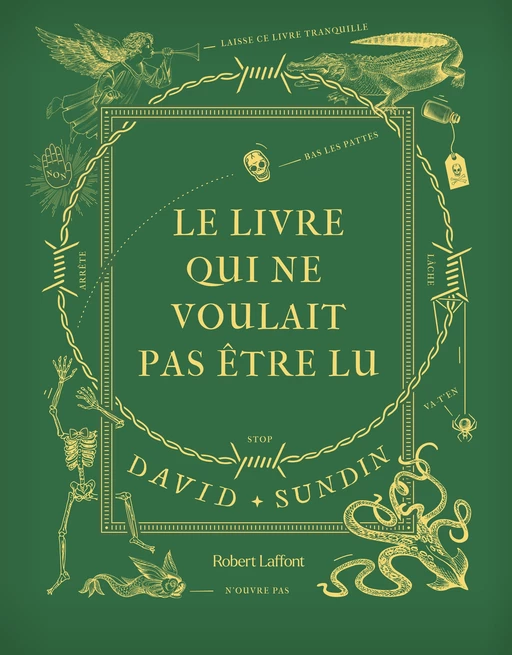 Le Livre qui ne voulait pas être lu - Album jeunesse - David Sundin - Groupe Robert Laffont