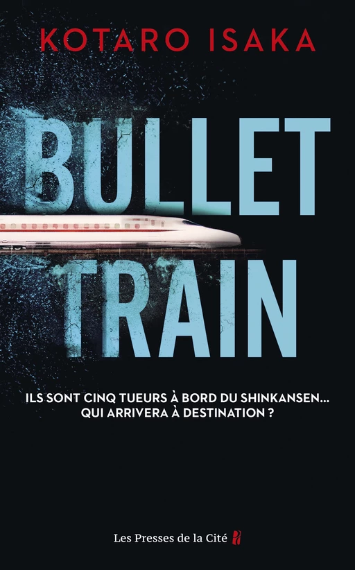 Bullet Train - Kotaro Isaka - Place des éditeurs