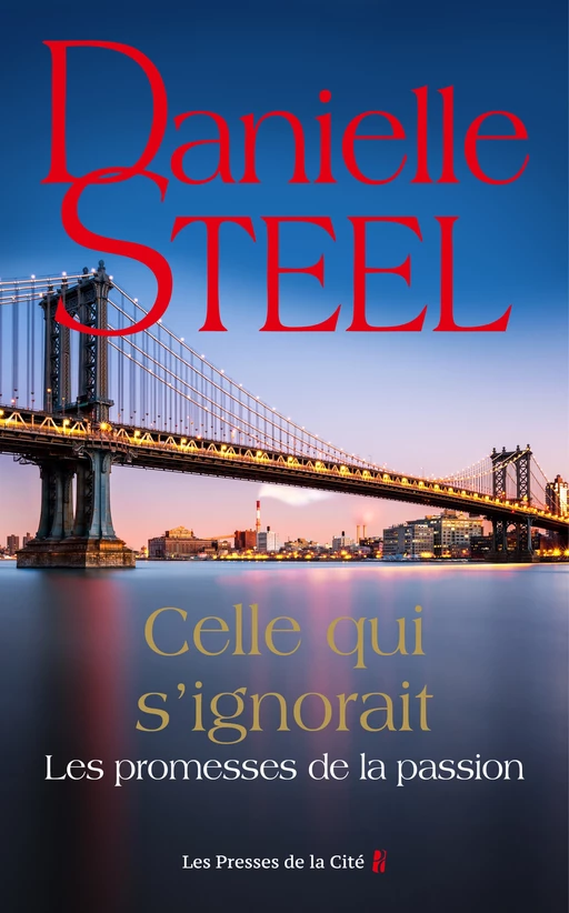 Celle qui s'ignorait - Danielle Steel - Place des éditeurs