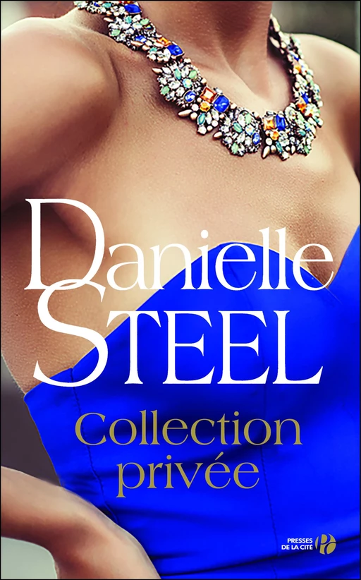 Collection privée - Danielle Steel - Place des éditeurs