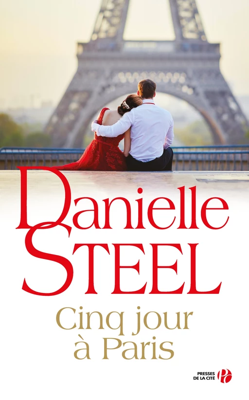 Cinq jours à Paris - Danielle Steel - Place des éditeurs