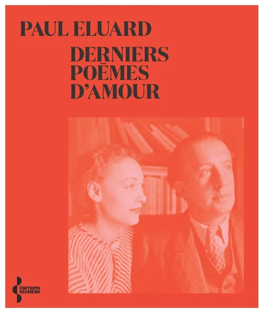 Derniers poèmes d'amour - Paul Éluard - Groupe Robert Laffont