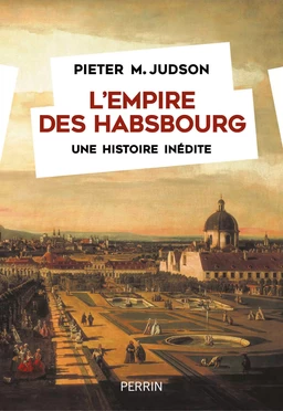 L'Empire des Habsbourg