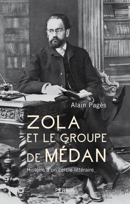 Zola et le groupe de Médan