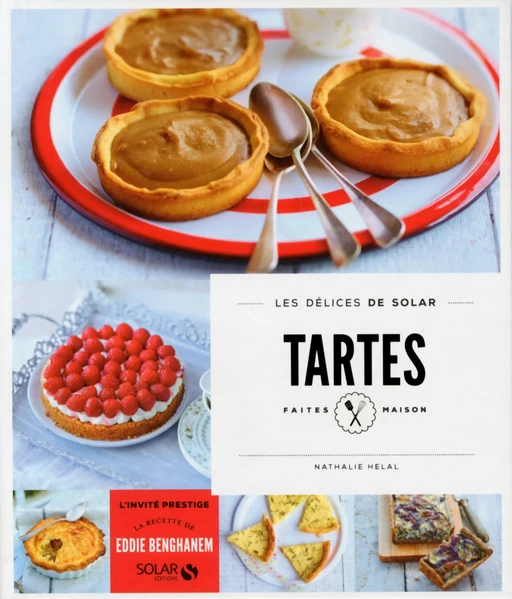 Tartes faites maison - Les délices de Solar - Nathalie Hélal - edi8