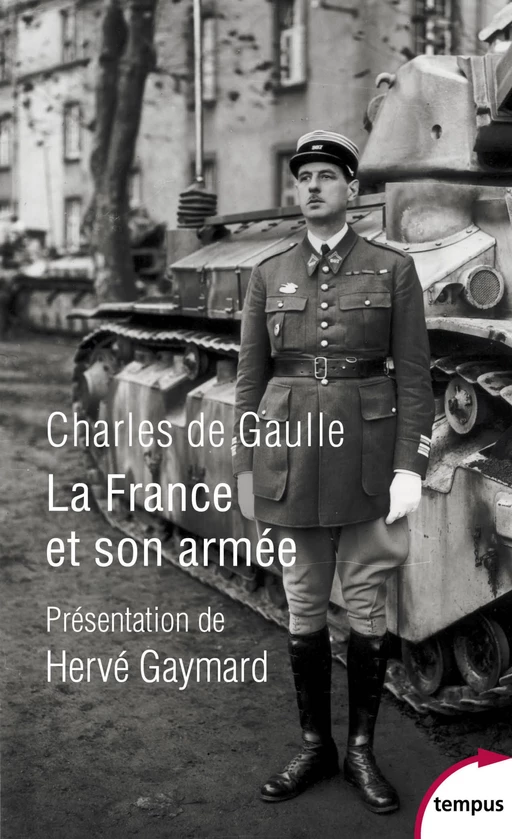 La France et son armée - Charles de Gaulle - Place des éditeurs