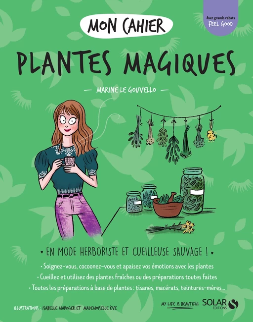 Mon cahier Plantes magiques - Marine Le Gouvello - edi8