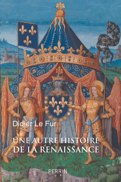 Une autre histoire de la Renaissance - Didier Le Fur - Place des éditeurs