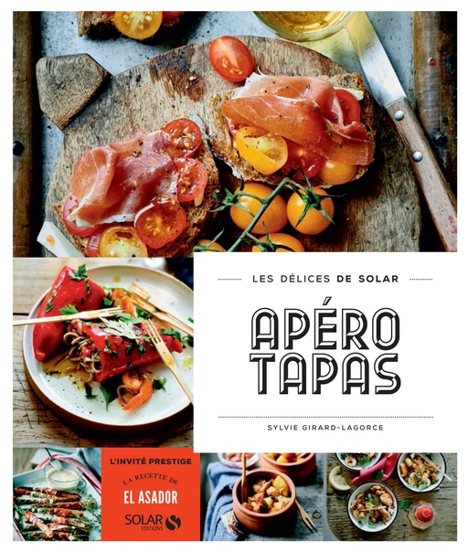 Apéros tapas - Les délices de Solar - Sylvie Girard - edi8