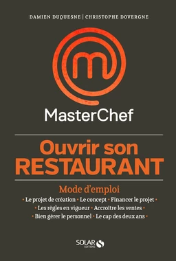 Ouvrir son restaurant, mode d'emploi - Masterchef