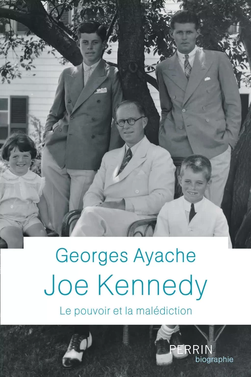 Joe Kennedy - Georges Ayache - Place des éditeurs