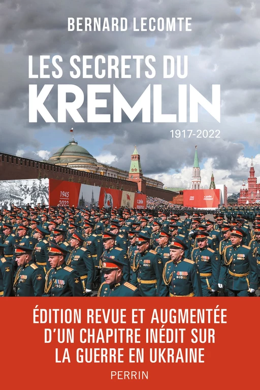 Les secrets du Kremlin (édition revue et enrichie) - Bernard Lecomte - Place des éditeurs