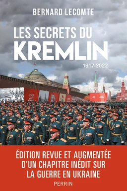 Les secrets du Kremlin (édition revue et enrichie)