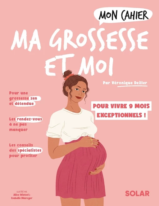 Mon cahier Ma grossesse et moi NED - Véronique Deiller - edi8