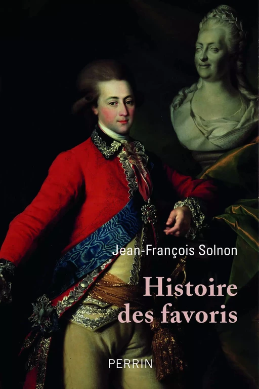 Histoire des favoris - Jean-François Solnon - Place des éditeurs