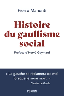 Histoire du gaullisme social