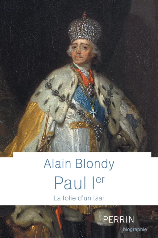 Paul Ier - Alain Blondy - Place des éditeurs