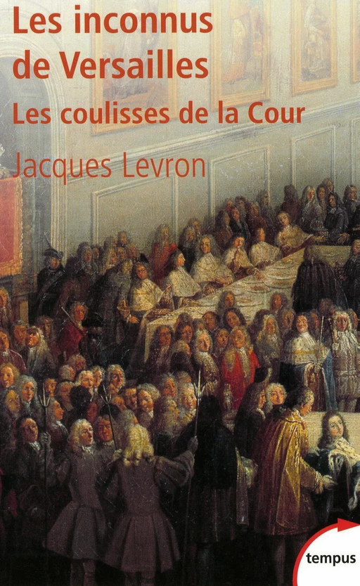 Les Inconnus de Versailles - Jacques Levron - Place des éditeurs