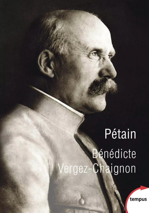 Pétain - Bénédicte Vergez-Chaignon - Place des éditeurs