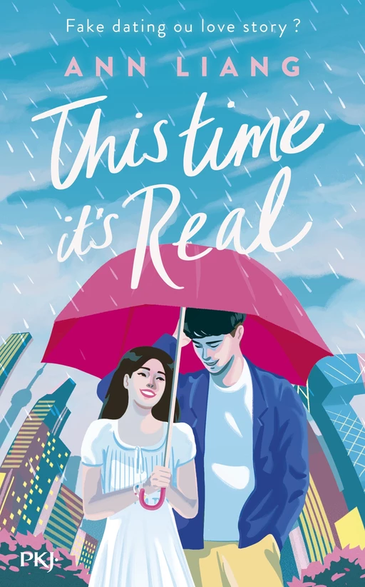 This time it's real - Ann Liang - Univers Poche