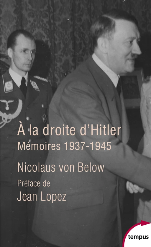 A la droite d'Hitler - Nicolaus von Below - Place des éditeurs