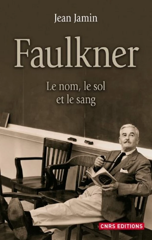 Faulkner - Jean Jamin - CNRS editions