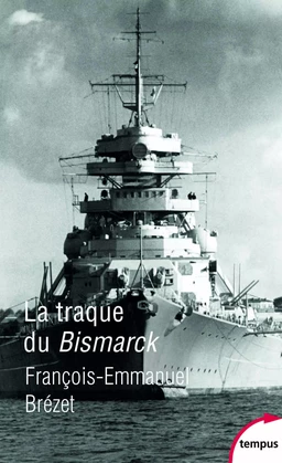 La traque du Bismarck