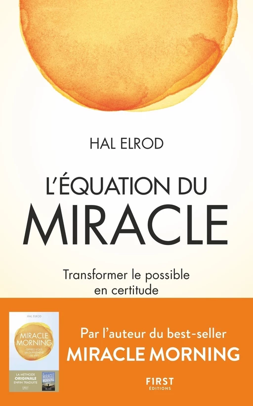 L'Équation du miracle - Transformer le possible en certitude - Hal Elrod - edi8