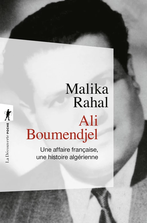 Ali Boumendjel - Malika Rahal - LA DECOUVERTE