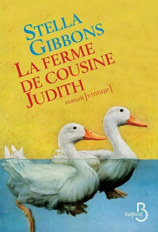 La ferme de cousine Judith - Stella Gibbons - Place des éditeurs