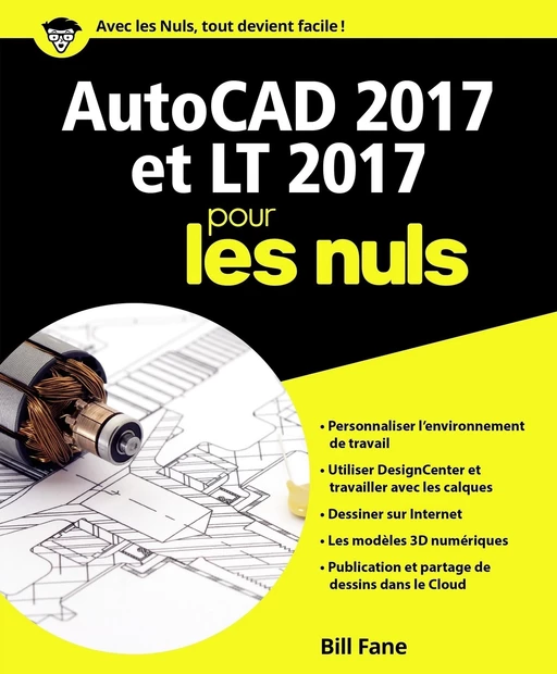 AutoCAD 2017 pour les Nuls - Bill Fane - edi8