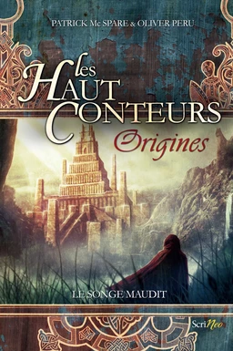 Les haut-conteurs Origines - Le songe maudit