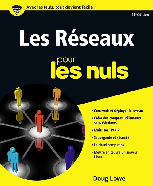 Les réseaux pour les Nuls, 11e - Doug Lowe - edi8