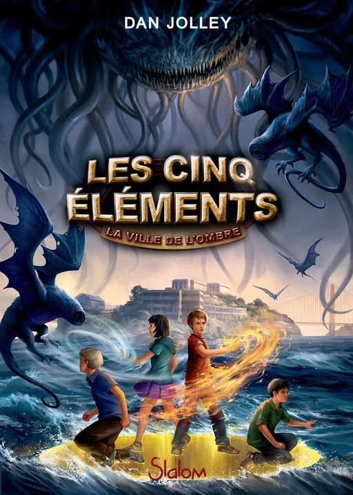 Les Cinq Éléments (T2) : La ville d'ombre - Lecture roman jeunesse fantasy - Dès 10 ans - Dan Jolley - edi8