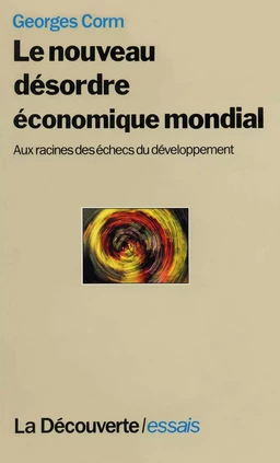 Le nouveau désordre économique mondial