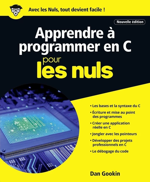 Apprendre à programmer en C pour les Nuls grand format, 2e édition - Dan GOOKIN - edi8