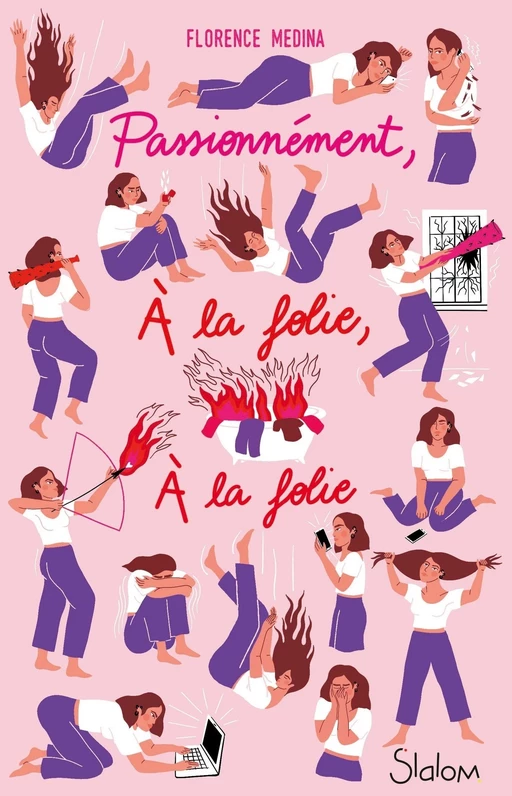 Passionnément, à la folie, à la folie - Lecture roman ado réaliste amour - Dès 14 ans - Florence Medina - edi8