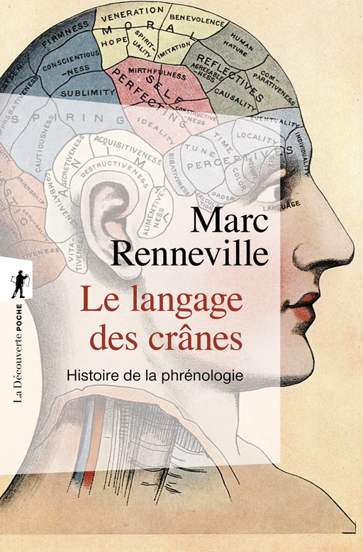 Le langage des crânes - Marc Renneville - La Découverte