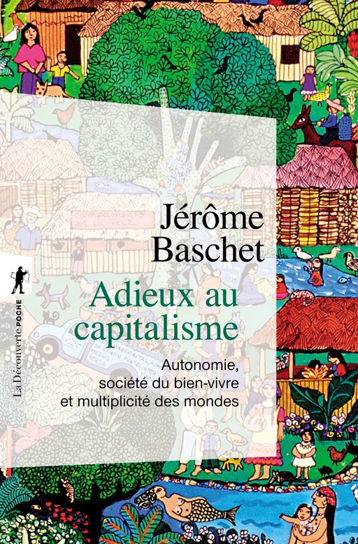 Adieux au capitalisme - Jérôme Baschet - La Découverte