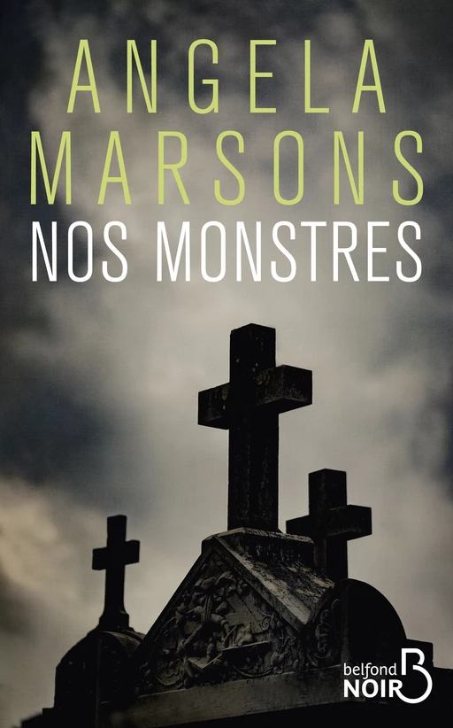 Nos monstres - Angela Marsons - Place des éditeurs