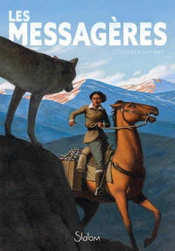 Les Messagères - Roman - USA 1936 - Bibliothécaires à cheval - Dès 13 ans