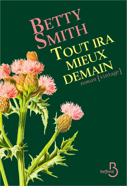 Tout ira mieux demain - Betty Smith - Place des éditeurs